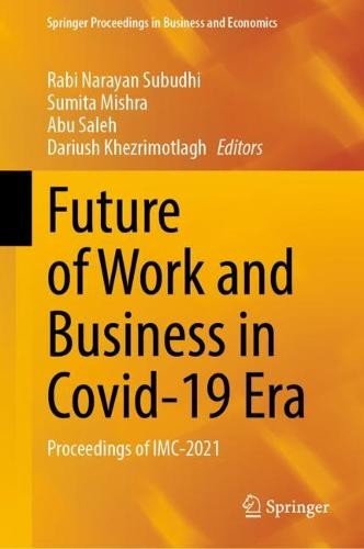 Future of Work and Business in Covid-19 Era