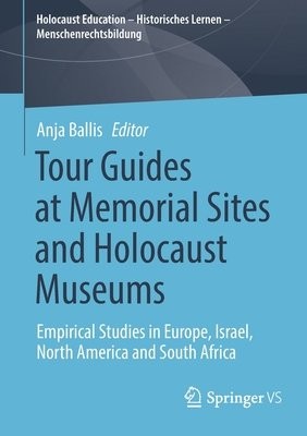 Tour Guides at Memorial Sites and Holocaust Museums
