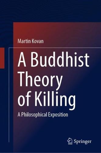 Buddhist Theory of Killing