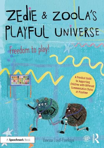 Zedie and Zoola's Playful Universe: An Inclusive Playtime Resource Which Lifts Communication Barriers From The Playground