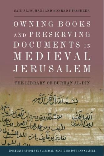 Owning Books and Preserving Documents in Medieval Jerusalem