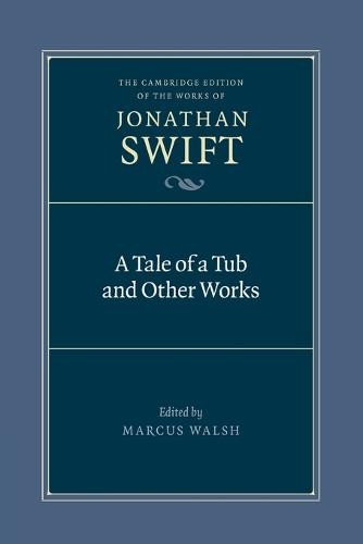 Tale of a Tub and Other Works