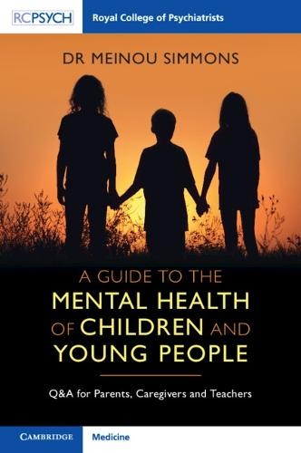 Guide to the Mental Health of Children and Young People