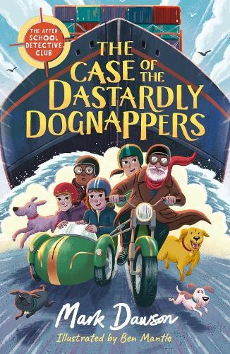 After School Detective Club: The Case of the Dastardly Dognappers