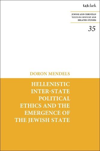 Hellenistic Inter-state Political Ethics and the Emergence of the Jewish State