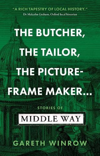 Butcher, The Tailor, The Picture-Frame Maker...