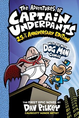 Adventures of Captain Underpants: 25th Anniversary Edition