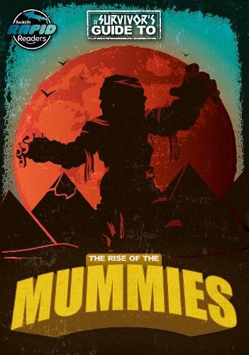 Rise of the Mummies