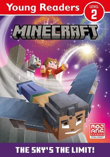 Minecraft Young Readers: The SkyÂ’s the Limit!