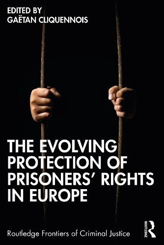 Evolving Protection of Prisoners’ Rights in Europe