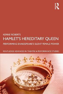 HamletÂ’s Hereditary Queen