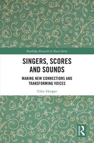 Singers, Scores and Sounds