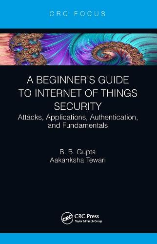 Beginner’s Guide to Internet of Things Security
