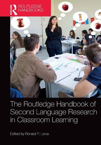 Routledge Handbook of Second Language Research in Classroom Learning