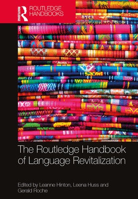 Routledge Handbook of Language Revitalization