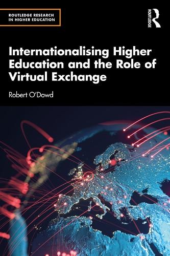 Internationalising Higher Education and the Role of Virtual Exchange