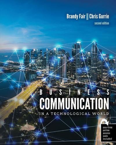 Business Communication in a Technological World