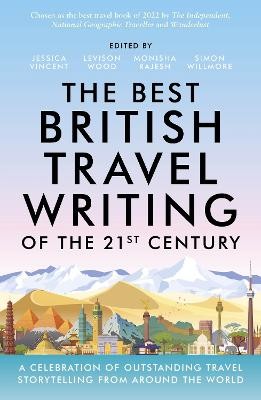 Best British Travel Writing of the 21st Century