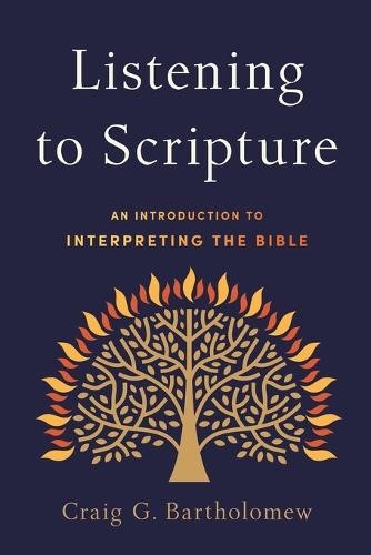 Listening to Scripture Â– An Introduction to Interpreting the Bible