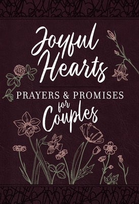 Joyful Hearts - Prayers a Promises for Couples