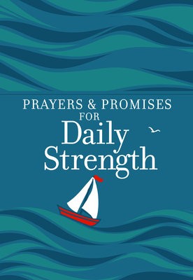Prayers a Promises for Daily Strength
