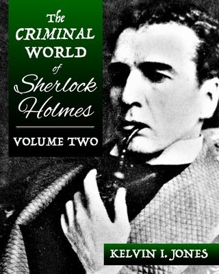 Criminal World Of Sherlock Holmes - Volume Two
