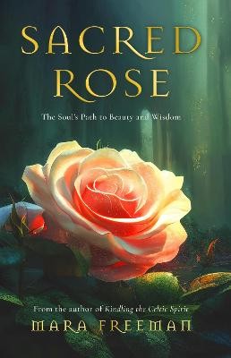 Sacred Rose