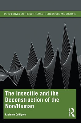 Insectile and the Deconstruction of the Non/Human