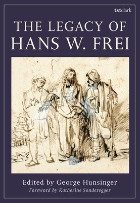 Legacy of Hans W. Frei