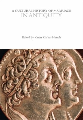Cultural History of Marriage in Antiquity