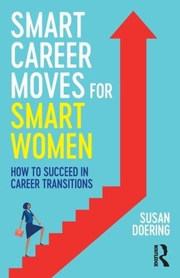 Smart Career Moves for Smart Women