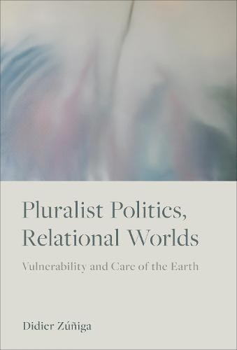 Pluralist Politics, Relational Worlds