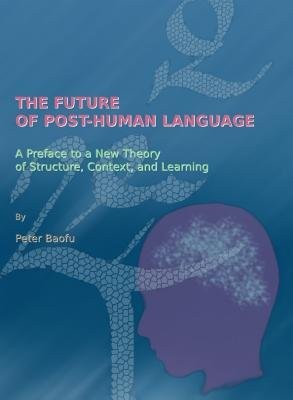 Future of Post-Human Language