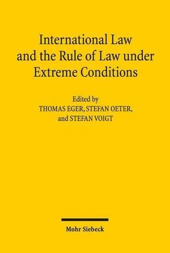 International Law and the Rule of Law under Extreme Conditions