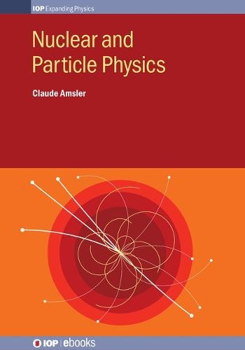 Nuclear and Particle Physics