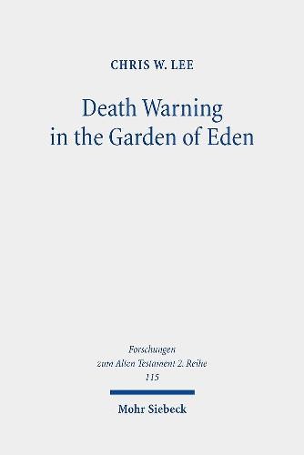 Death Warning in the Garden of Eden