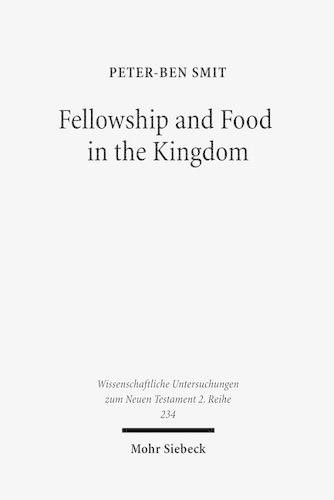 Fellowship and Food in the Kingdom