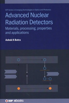 Advanced Nuclear Radiation Detectors