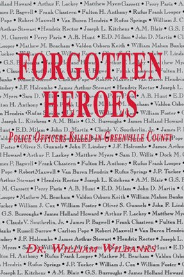 Forgotten Heroes of Greenville, SC