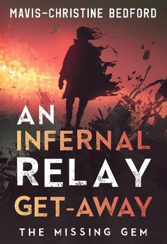 Infernal Relay Get-Away: The Missing Gem