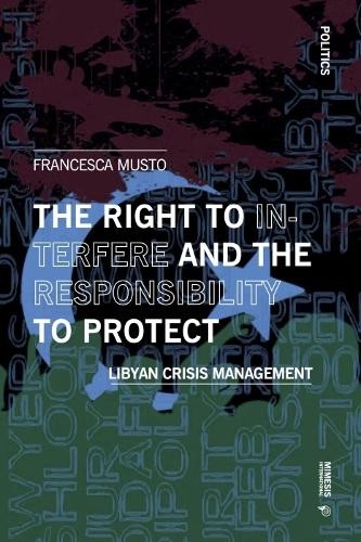 Right to Interfere and the Responsibility to Protect