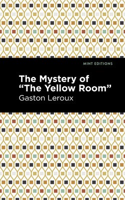 Mystery of the "Yellow Room"