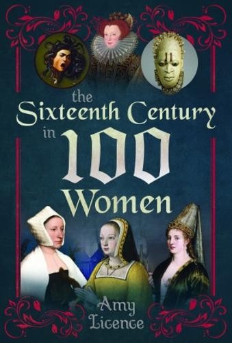 Sixteenth Century in 100 Women