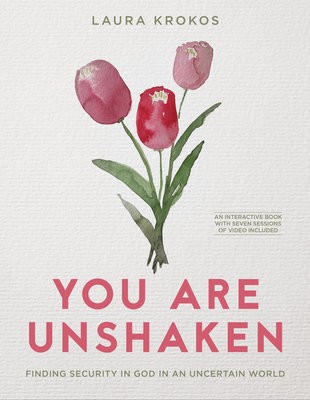 You Are Unshaken - Includes Seven-Session Video Series