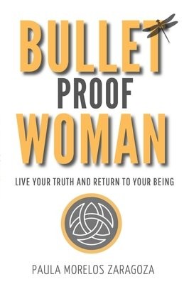 Bullet Proof Woman