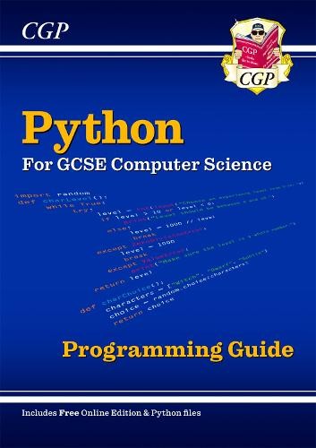 Python Programming Guide for GCSE Computer Science (includes Online Edition a Python Files)