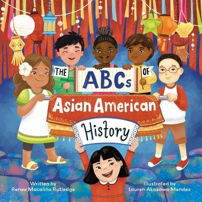 Abcs Of Asian American History