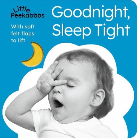 Little Peekaboos: Goodnight, Sleep Tight