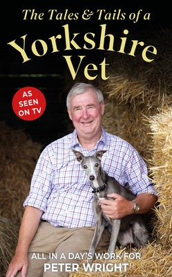 Tales and Tails of a Yorkshire Vet