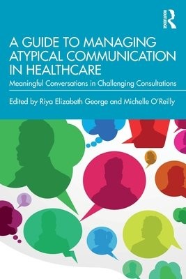 Guide to Managing Atypical Communication in Healthcare
